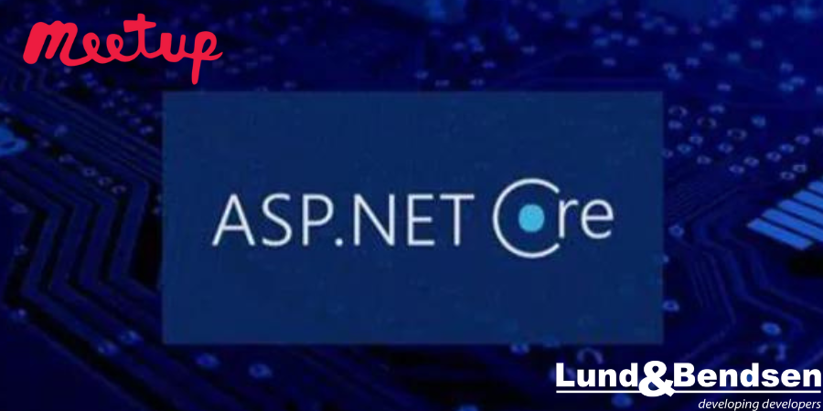 Lund&Bendsen hoster Meetup - "Authentication in ASP.NET Core"